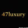 47luxury