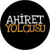 AHİRET YOLCUSU