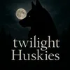 twilighthuskies