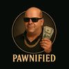pawnified