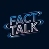 Fact Talk