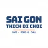 saigonthichdichoi
