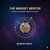 THE MINDSET MENTOR