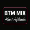 btmmixmariafiliada