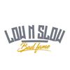 lownslowfame
