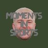 Moments in Sports