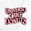 Universo Cake Donuts 🍩 ✨