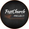 PostChurch Project