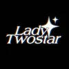 ladytwostar