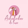 achadinhosdluxo_