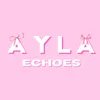 ayla_echoes