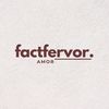 Factfervor