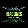 Headlines Bisakol
