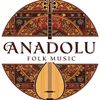 ANADOLU FOLK MUSİC