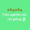 Viện Nghiên Cứu Cây Giống