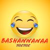 BASHANNANAA 🎭