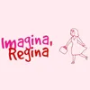 Imagina Regina