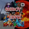 SKIBIDI BOBOIBOY EDITZ