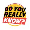 doyoureallyknow