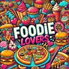 Foodie Lovers