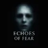 echoesoffear222
