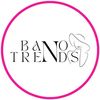 bana trends