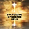 evangelhopoderdeus