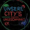 unserecitysungeschminkt