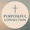 purposeful.connection
