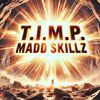 t.i.m.p.madd.skil