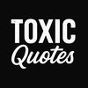 ☣️ToxicQuotes☣️