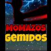 momazoz gemidos