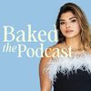 BakedThePodcast