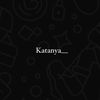 Katanya.