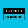 FRENCH with Blanche