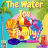 the.water.ice.fam