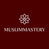 muslimmastery™