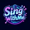 Sing With Me