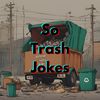 sotrashjokess