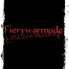 fierywarmode