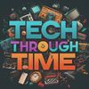 techthroughtime