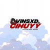 vinscihuyy