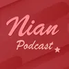 nian podcast