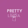 Pretty Little Linda