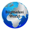 Bilginefesiworld