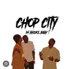 Chopcity99
