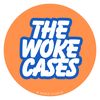 THE WOKE CASE