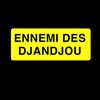 🥷ENNEMI DES DJAN👮‍♂️