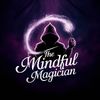 The Mindful Magician