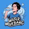 Water Mukbang